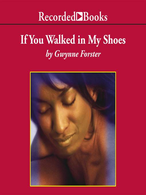 Title details for If You Walked in My Shoes by Gwynne Forster - Wait list